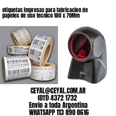 etiquetas impresas para fabricacion de papeles de uso tecnico 100 x 70Mm
