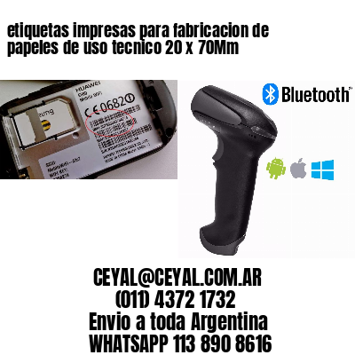 etiquetas impresas para fabricacion de papeles de uso tecnico 20 x 70Mm