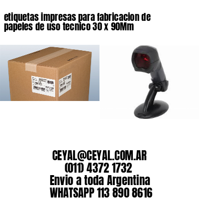 etiquetas impresas para fabricacion de papeles de uso tecnico 30 x 90Mm