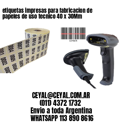 etiquetas impresas para fabricacion de papeles de uso tecnico 40 x 30Mm