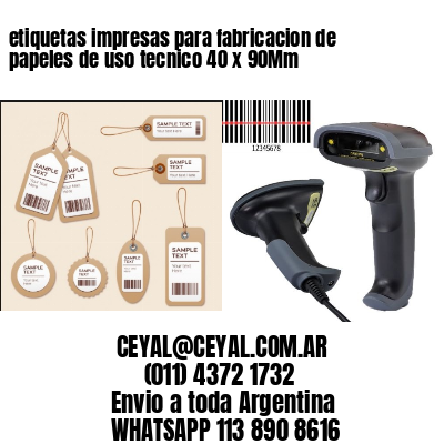 etiquetas impresas para fabricacion de papeles de uso tecnico 40 x 90Mm