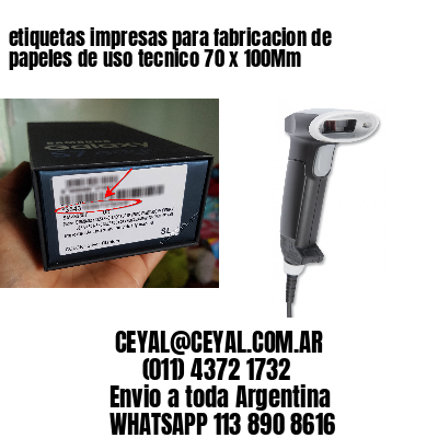 etiquetas impresas para fabricacion de papeles de uso tecnico 70 x 100Mm