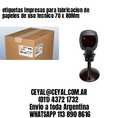 etiquetas impresas para fabricacion de papeles de uso tecnico 70 x 80Mm