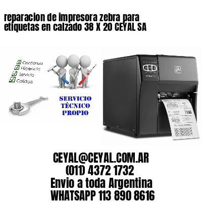 reparacion de impresora zebra para etiquetas en calzado 38 X 20 CEYAL SA