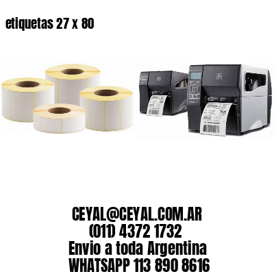 etiquetas 27 x 80