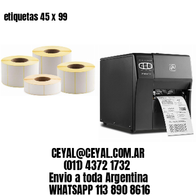 etiquetas 45 x 99