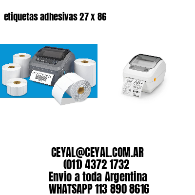etiquetas adhesivas 27 x 86
