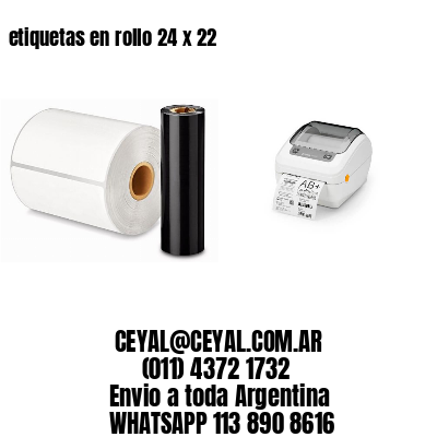 etiquetas en rollo 24 x 22