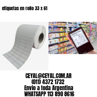 etiquetas en rollo 33 x 61