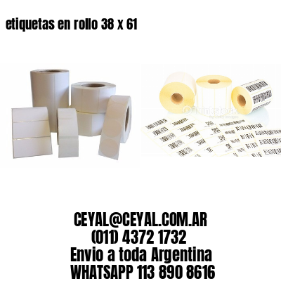 etiquetas en rollo 38 x 61