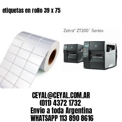 etiquetas en rollo 39 x 75