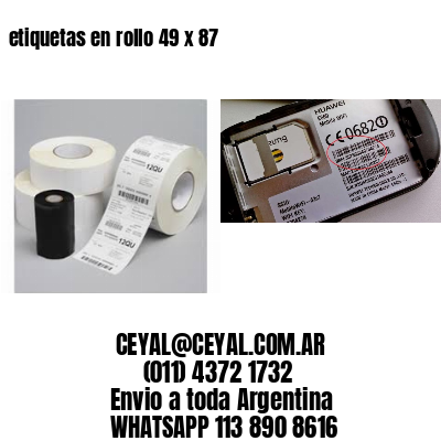 etiquetas en rollo 49 x 87