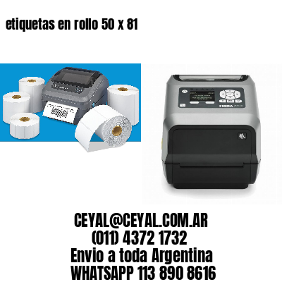 etiquetas en rollo 50 x 81