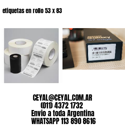 etiquetas en rollo 53 x 83