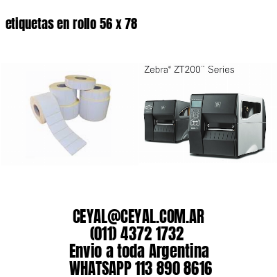 etiquetas en rollo 56 x 78