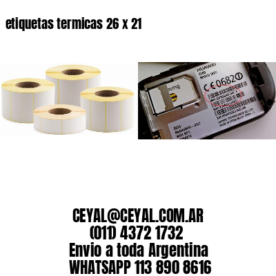 etiquetas termicas 26 x 21
