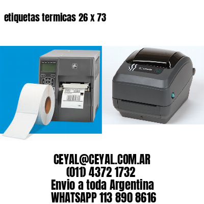 etiquetas termicas 26 x 73