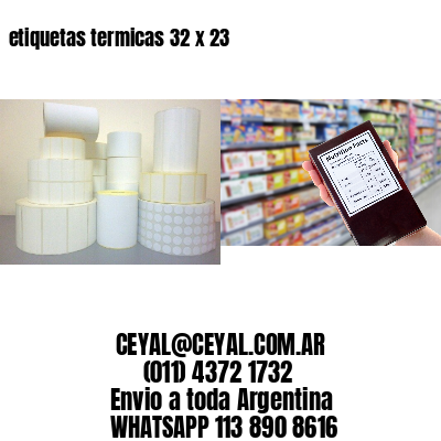 etiquetas termicas 32 x 23