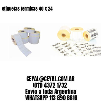 etiquetas termicas 40 x 24