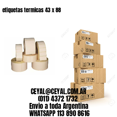 etiquetas termicas 43 x 88