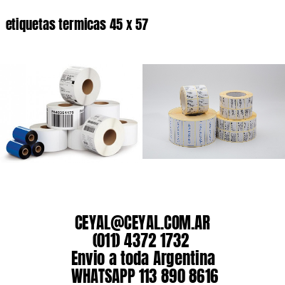 etiquetas termicas 45 x 57