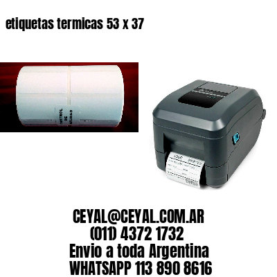 etiquetas termicas 53 x 37