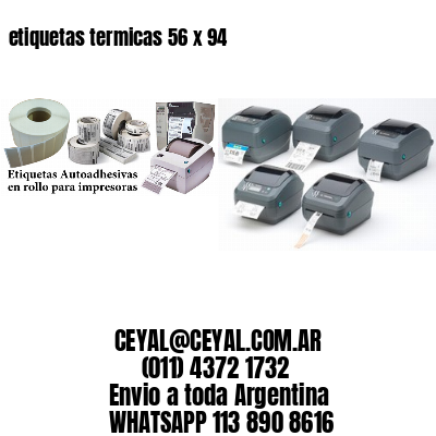 etiquetas termicas 56 x 94