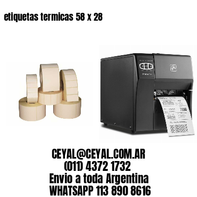 etiquetas termicas 58 x 28