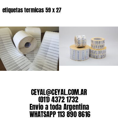 etiquetas termicas 59 x 27