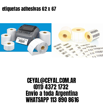 etiquetas adhesivas 62 x 67