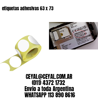 etiquetas adhesivas 63 x 73