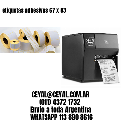 etiquetas adhesivas 67 x 83