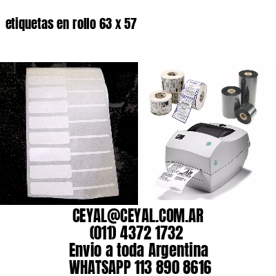 etiquetas en rollo 63 x 57