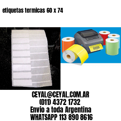etiquetas termicas 60 x 74