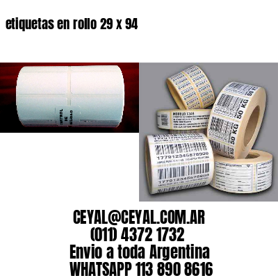 etiquetas en rollo 29 x 94