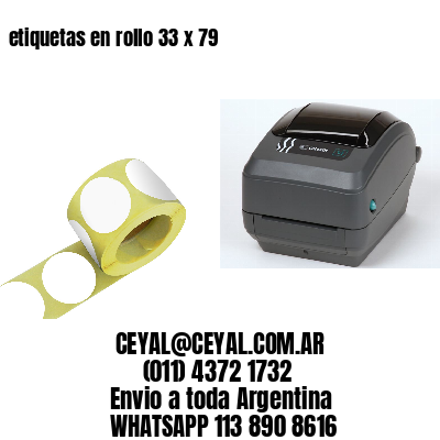 etiquetas en rollo 33 x 79