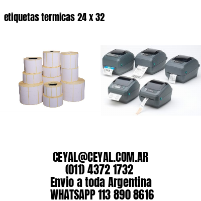 etiquetas termicas 24 x 32