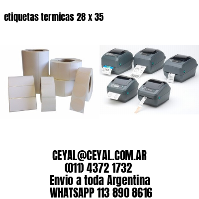 etiquetas termicas 28 x 35