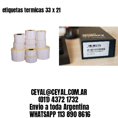 etiquetas termicas 33 x 21