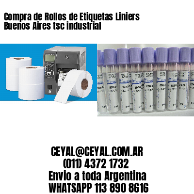 Compra de Rollos de Etiquetas Liniers  Buenos Aires tsc industrial