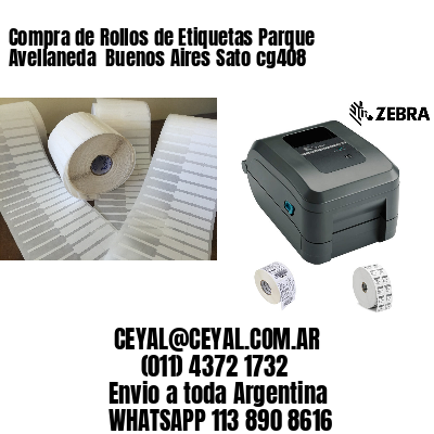 Compra de Rollos de Etiquetas Parque Avellaneda  Buenos Aires Sato cg408