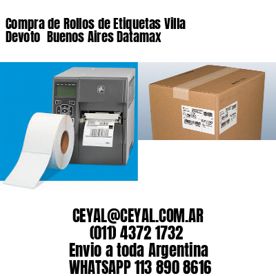 Compra de Rollos de Etiquetas Villa Devoto  Buenos Aires Datamax
