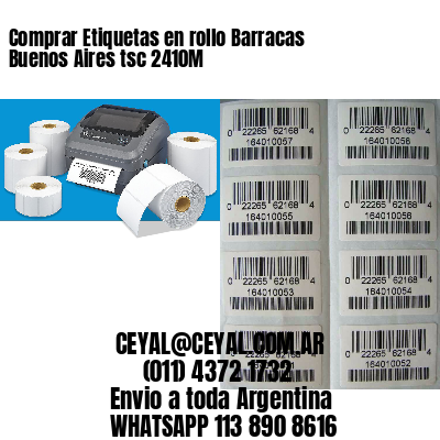Comprar Etiquetas en rollo Barracas  Buenos Aires tsc 2410M