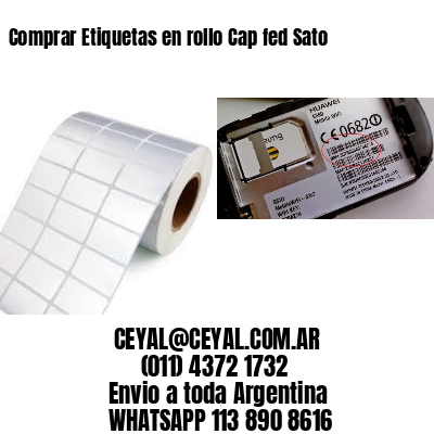 Comprar Etiquetas en rollo Cap fed Sato
