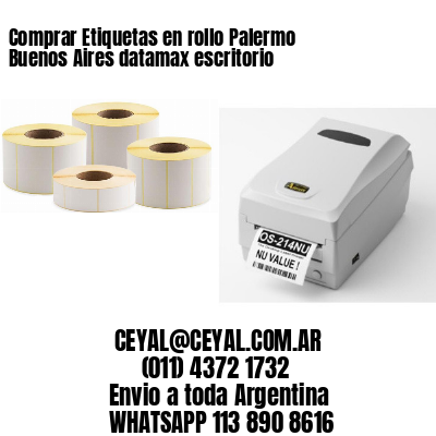 Comprar Etiquetas en rollo Palermo  Buenos Aires datamax escritorio