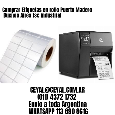 Comprar Etiquetas en rollo Puerto Madero  Buenos Aires tsc industrial
