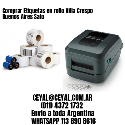 Comprar Etiquetas en rollo Villa Crespo  Buenos Aires Sato