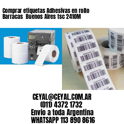 Comprar etiquetas Adhesivas en rollo Barracas  Buenos Aires tsc 2410M