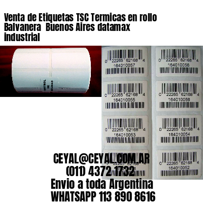 Venta de Etiquetas TSC Termicas en rollo Balvanera  Buenos Aires datamax industrial