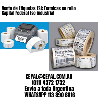 Venta de Etiquetas TSC Termicas en rollo Capital Federal tsc industrial